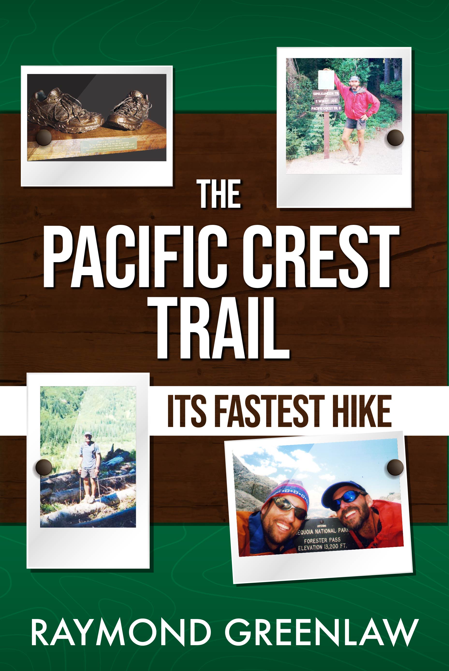 The Pacific Crest Trail, Its Fastest Hike: Cover